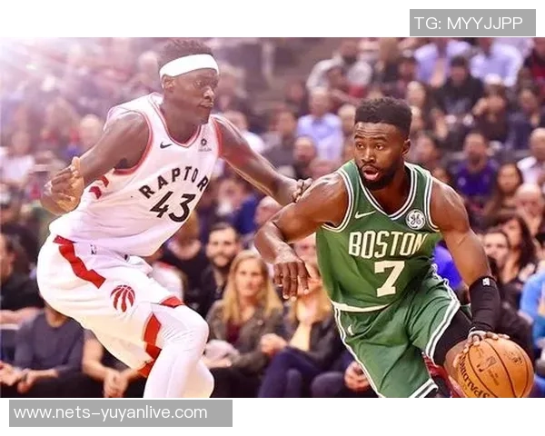 凯尔特人队与猛龙队激战正酣谁将赢得这场精彩对决 凯尔特人队与猛龙队激战正酣谁将赢得这场精彩对决